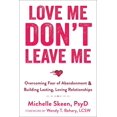 thumbnail image 1 of Love Me, Don't Leave Me, Michelle Skeen Paperback, 1 of 4