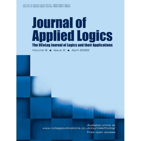 Journal of Applied Logics. The IfCoLog Journal of Logics and their Applications, Volume 9, Issue 2, April 2022 (Paperback)