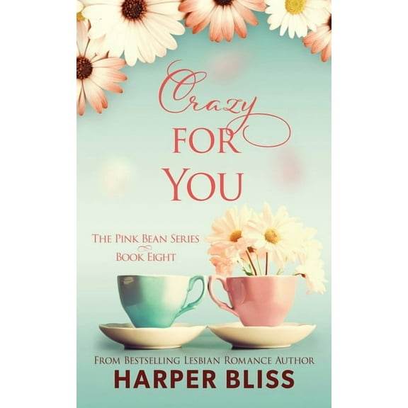 Pink Bean Crazy For You, Book 8, (Paperback)