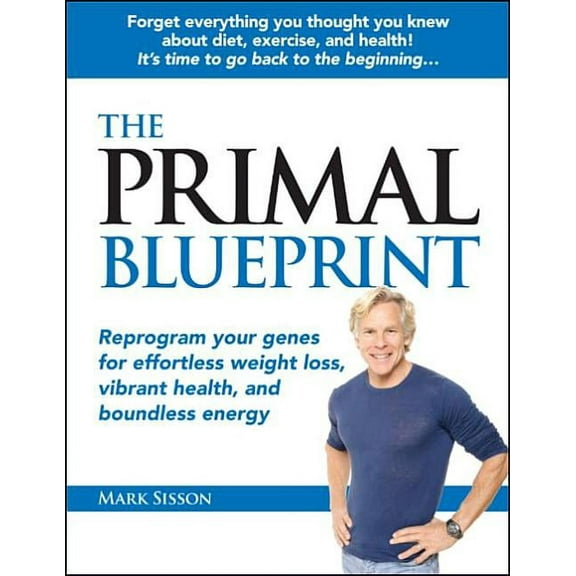 The Primal Blueprint (Hardcover)