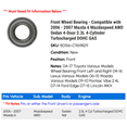 thumbnail image 2 of Front Wheel Bearing - Compatible with 2006 - 2007 Mazda 6 Mazdaspeed AWD Sedan 4-Door 2.3L 4-Cylinder Turbocharged DOHC GAS, 2 of 2