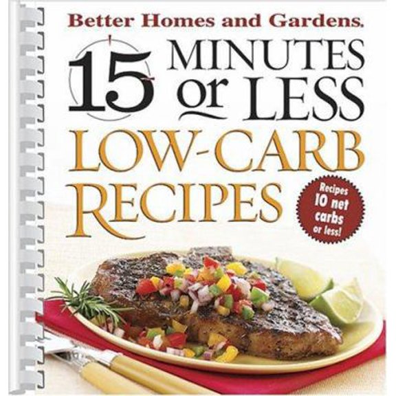 Pre-Owned 15 Minutes Or Less Low Carb Recipes (Plastic Comb) 069622254X 9780696222542