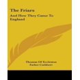 thumbnail image 1 of The Friars: And How They Came To England, 1 of 1