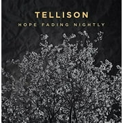Tellison - Hope Fading Nightly [CD]