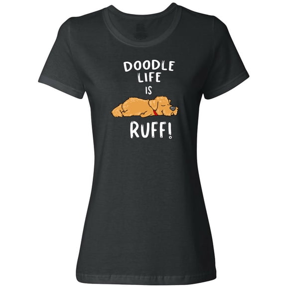 Inktastic Doodle Life is Ruff Golden Doodle Women's T-Shirt