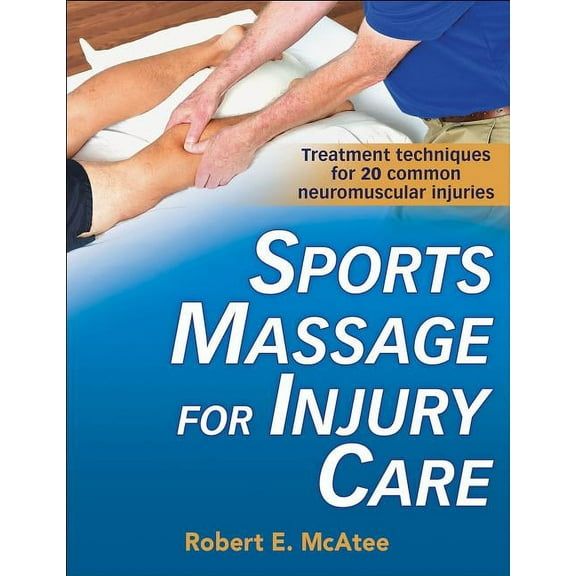Sports Massage for Injury Care, (Paperback)