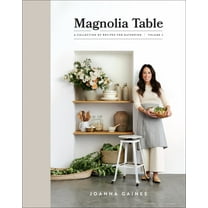 Magnolia Table, Volume 2: A Collection of Recipes for Gathering (Hardcover)