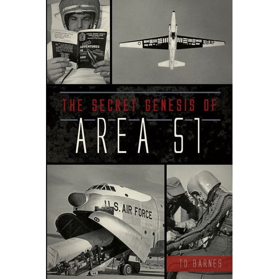 Military The Secret Genesis of Area 51, (Paperback)