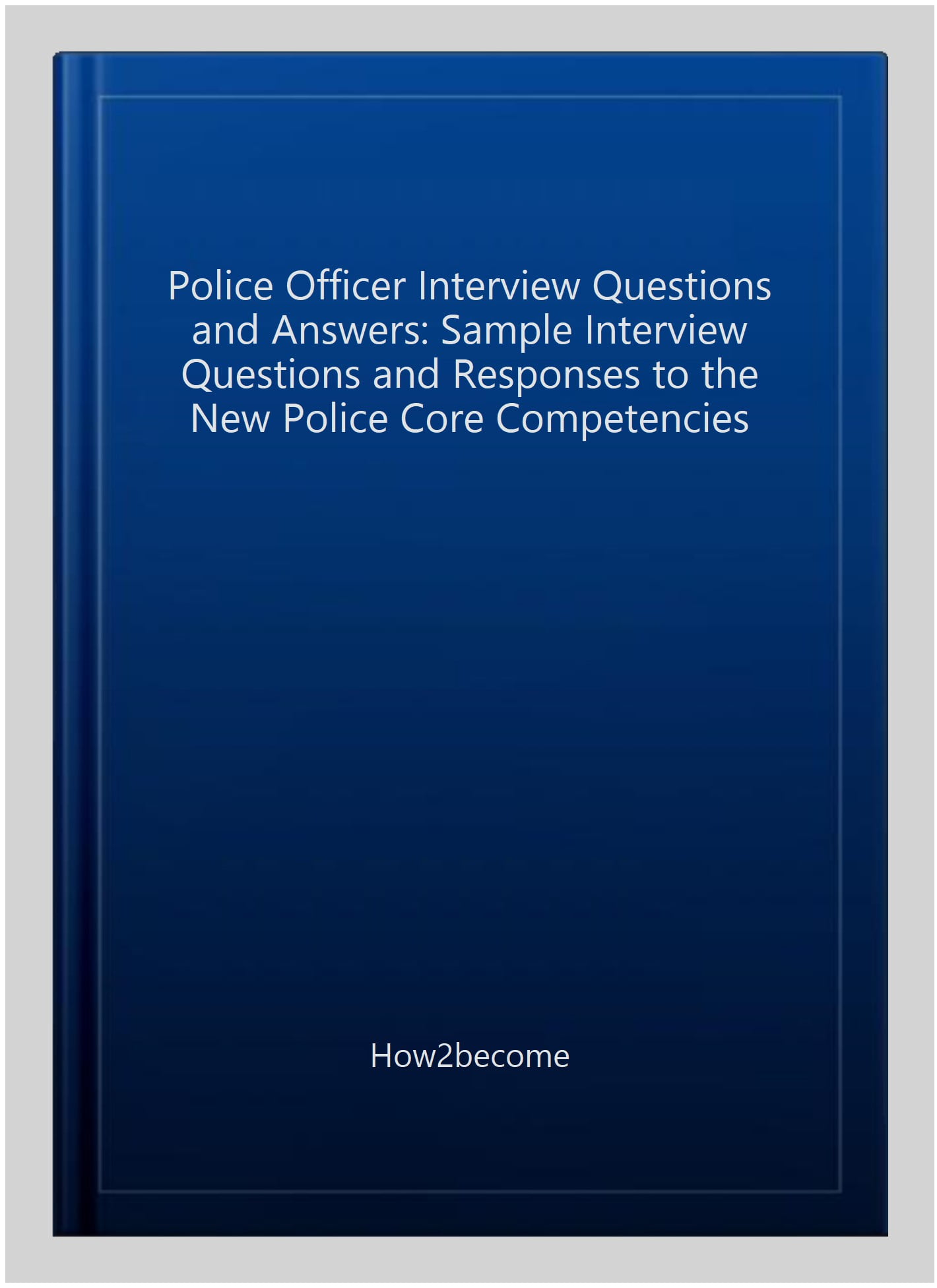 Police Officer Interview Questions And Answers Sample Interview 