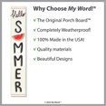 thumbnail image 5 of My Word! Hello Summer w/Watermelon Porch Board Welcome Sign & Porch Leaner for Front Porch Deck Patio or Wall - Indoor Outdoor Farmhouse Rustic Vertical Home Decor 8"x46.5", 5 of 5