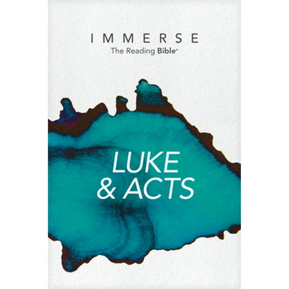 Pre-Owned Immerse: Luke & Acts (Softcover) (Immerse: The Reading Bible)