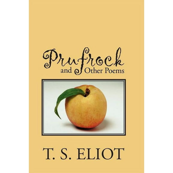 Prufrock and Other Poems, (Paperback)
