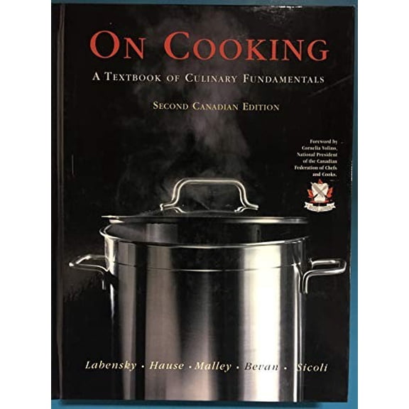 Pre-Owned On Cooking: A Textbook of Culinary Fundamentals, Canadian Edition Paperback