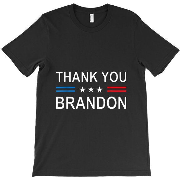 Thank You Brandon Themed Political and Humorous Graphic Design Fun Design - Unique Gift Tee G25338 Unisex T-Shirt, Up to Size 5XL