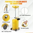 thumbnail image 2 of Réservoir d'Égouttage d'Huile Usée Portatif à Air – Capacité de 20 Gallons, Hauteur d'Entonnoir Réglable (38-65 Pouces), Roues Durables et Boîte à Outils Intégrée pour les Changements d'Huile d'Auto, de Moto et de Camion, 2 of 7