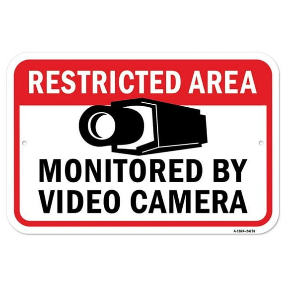 SignMission A-1824-24759 18 x 24 in. Aluminum Sign - Restricted Area Monitored by Video Camera 1