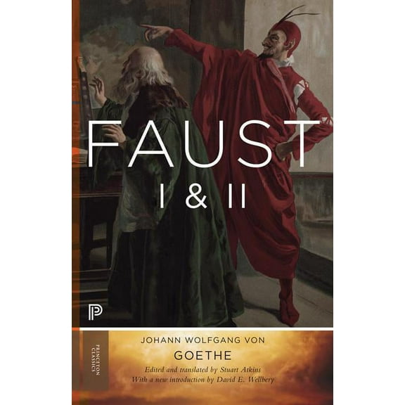 Princeton Classics Faust I & II, Volume 2: Goethe's Collected Works - Updated Edition, Book 5, (Paperback)