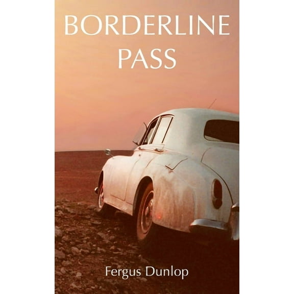 Borderline Pass, (Hardcover)