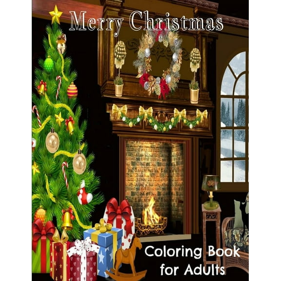 Merry Christmas - Coloring Book For Adults: Stress Relieving Holiday Coloring Book For Adults Relaxation - 60 Full Page Detailed Unique Designs - Featuring Beautiful Christmas Scenes (Paperback)