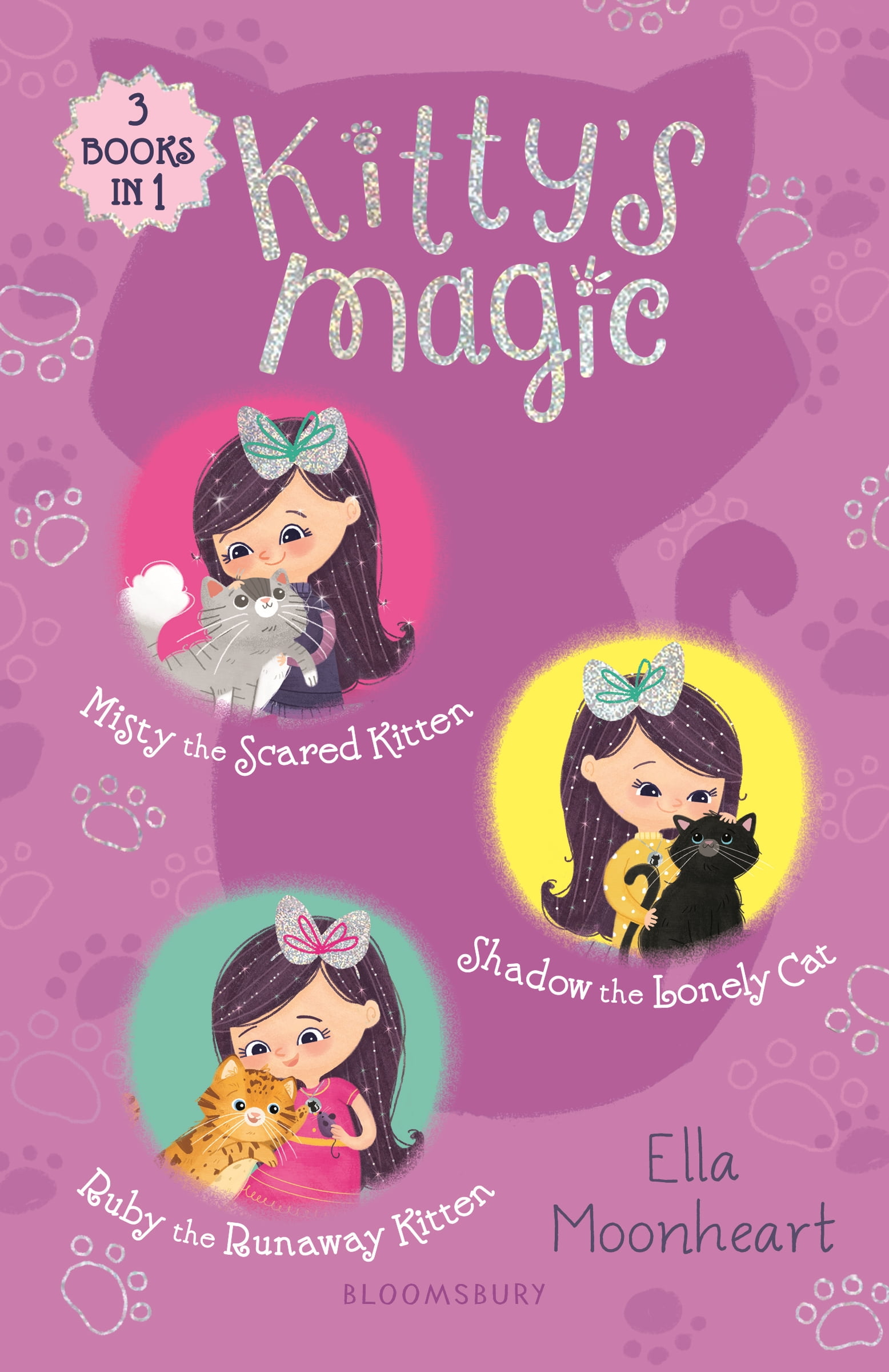Kitty&rsquo;s Magic Bind-up Books 1-3 : Misty the Scared Kitten, Shadow the