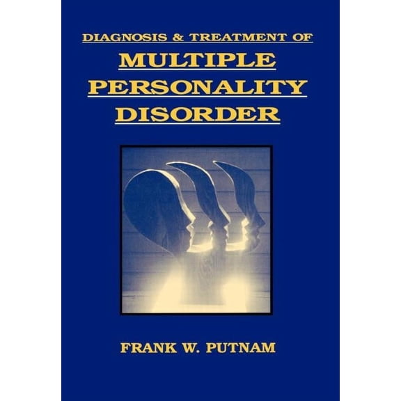 Foundations of Modern Psychiatry: Diagnosis and Treatment of Multiple Personality Disorder (Hardcover)