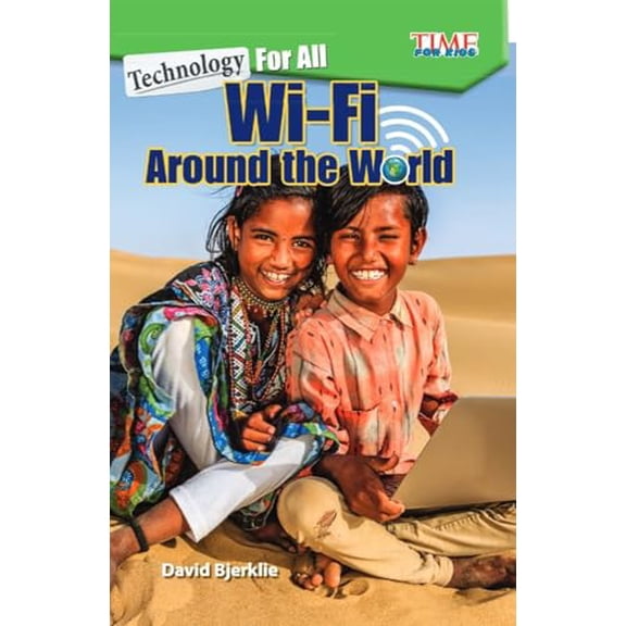 Pre-Owned Technology for All: Wi-Fi Around the World (Paperback) 1425849741 9781425849740