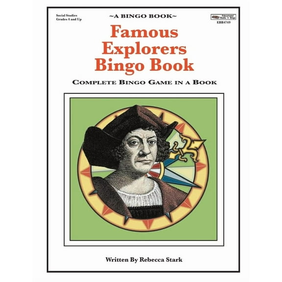 Famous Explorers Bingo Book: Complete Bingo Game In A Book (Bingo Books)