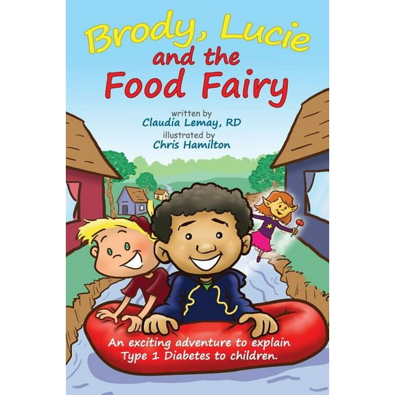 Brody, Lucie and the Food Fairy