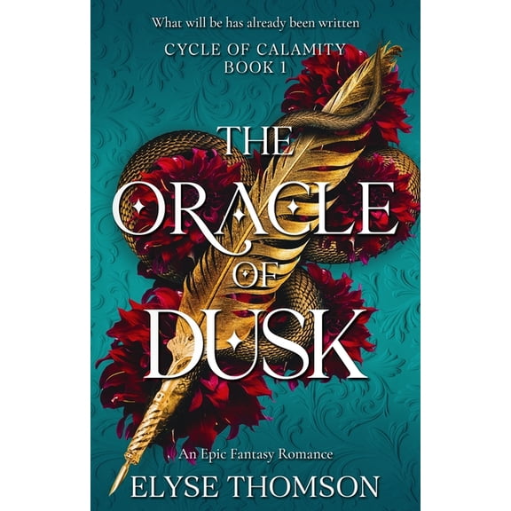 Cycle of Calamity The Oracle of Dusk: An Epic Fantasy Romance, Book 1, (Paperback)