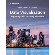Mindtap Course List Data Visualization: Exploring and Explaining with Data, (Paperback)
