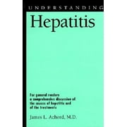 Understanding Hepatitis, Used [Hardcover]