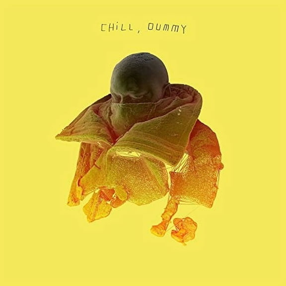 Chill Dummy (Vinyl)