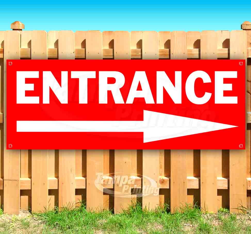Entrance 13 oz Vinyl Banner With Metal Grommets