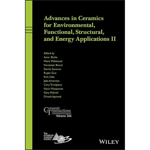 Ceramic Transactions Advances in Ceramics for Environmental, Functional, Structural, and Energy Applications II, Book 266, (Hardcover)