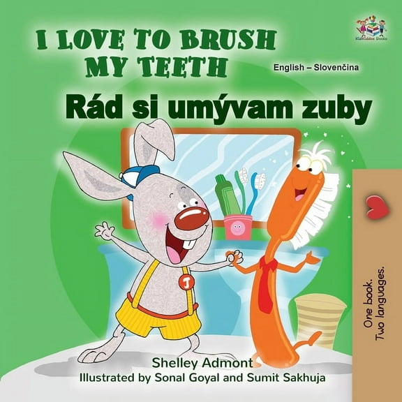 English Slovak Bilingual Collection I Love to Brush My Teeth (English Slovak Bilingual Book for Kids), (Paperback)