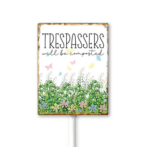 Eveokoki Garden Signs Trespassers Will Be Composted Sign with Stake Outdoor Aluminum Yard Sign Rustproof Aluminum Metal Sign Fade Resistant Lawn Decoration for Outdoor 8x12inch