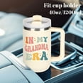 thumbnail image 5 of Grandma Cup Tumblers Gifts.40oz In My Grandma Era Tumbler with Handle.Grandma Gift.Grandma Cups.Grandma Tumbler.40oz Birthday Christmas Mothers Day Gifts for grandma., 5 of 6