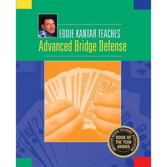 Pre-Owned Eddie Kantar Teaches Advanced Bridge Defense (Paperback) 1894154037 9781894154031