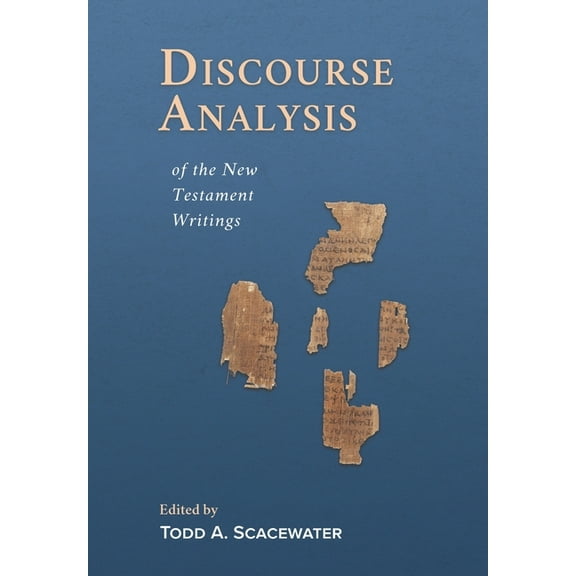 Discourse Analysis of the New Testament Writings, (Hardcover)