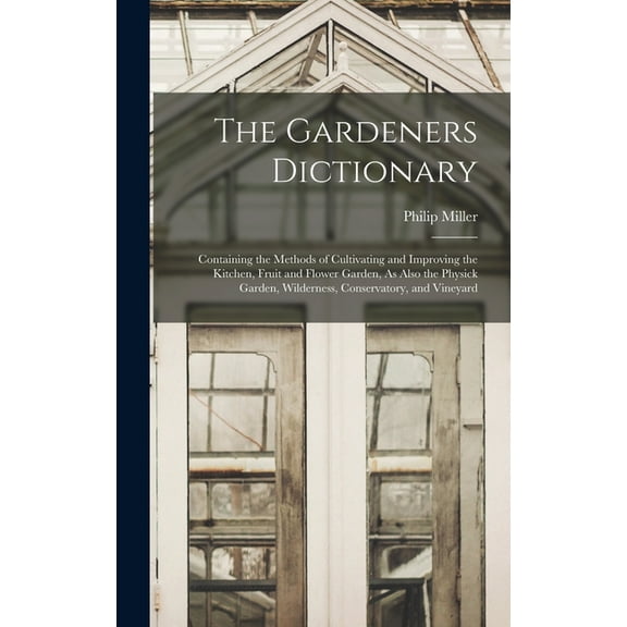 The Gardeners Dictionary (Hardcover)