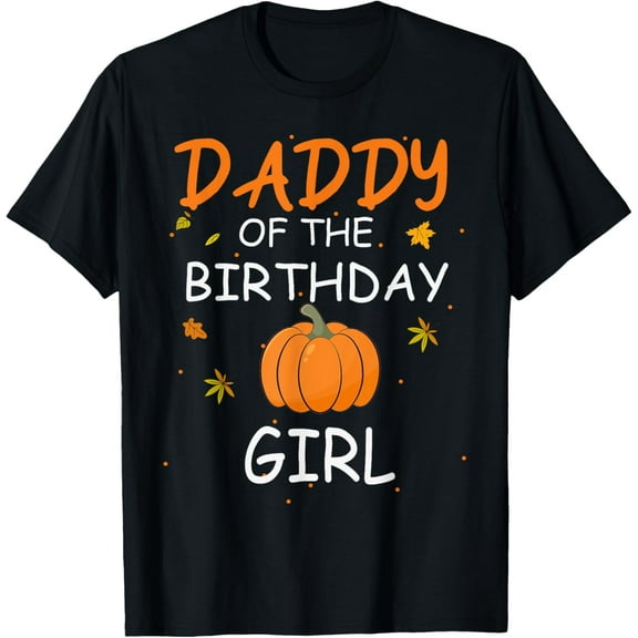 Daddy of the Birthday Girl Pumpkin 1st Birthday Family T-Shirt100% pure cotton short-sleeved shirt for both men and women