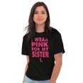 thumbnail image 6 of Wear Pink For My Sister Breast Cancer Men's Graphic T Shirt Tees Brisco Brands S, 6 of 6