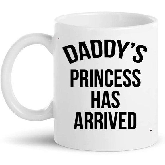 Dad Mug - Daddys princess has arrived Kid for Men Gift 11Oz Coffee Cup T-Shirt
