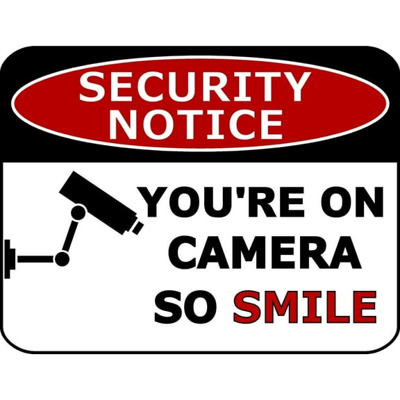 PCSCP Security Notice Your On Camera So Smile 11.5 inch by 9 inch Laminated Security Sign