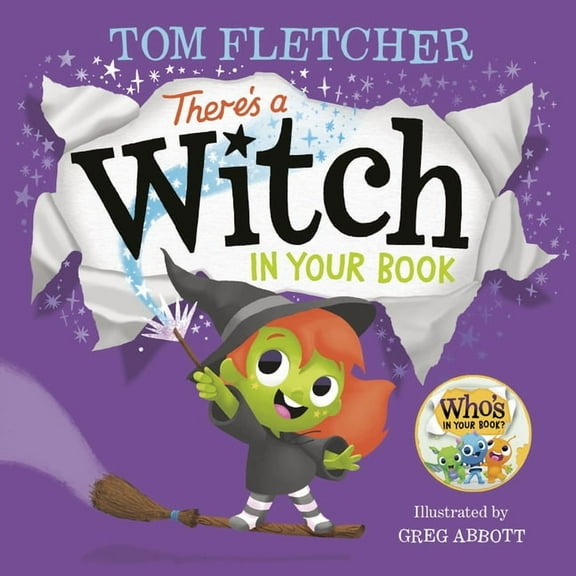 Who's in Your Book? There's a Witch in Your Book: A Halloween Book for Kids and Toddlers, (Board Book)