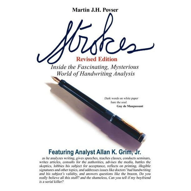 Strokes Revised Edition : Inside the Fascinating, Mysterious World of Handwriting Analysis (Paperback)