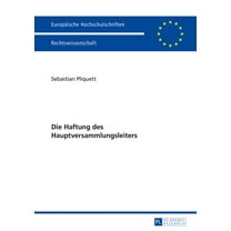 Europäische Hochschulschriften Recht: Die Haftung Des Hauptversammlungsleiters (Paperback)