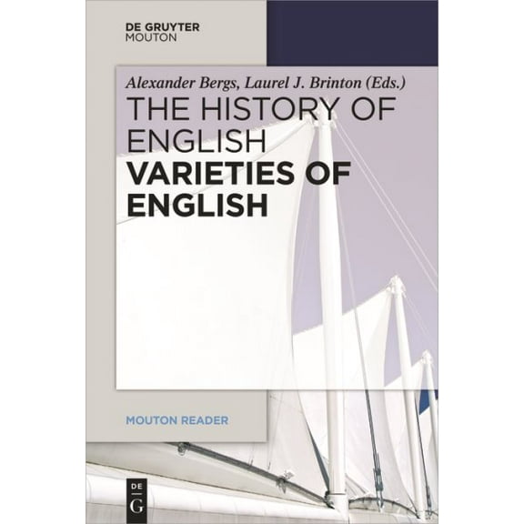 Varieties of English (Paperback) by Alexander Bergs, Laurel Brinton