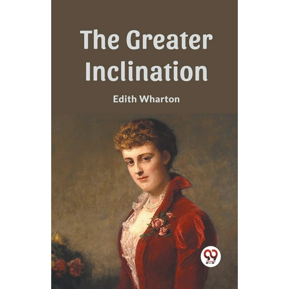 The Greater Inclination, (Paperback)
