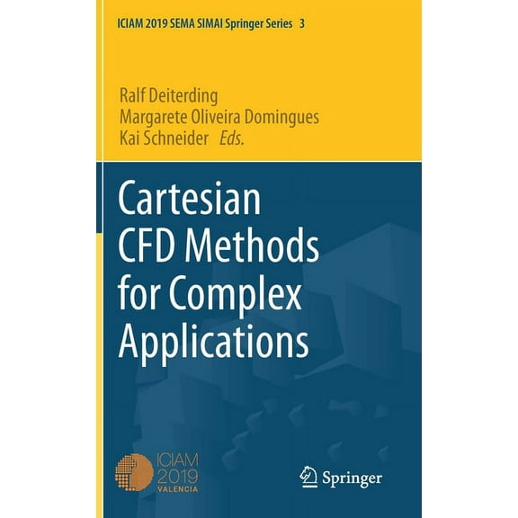Cartesian Cfd Methods for Complex Applications, (Hardcover)